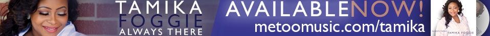 Tamika_Foggie/tamika_always_there_banner_big_for_mag.jpg